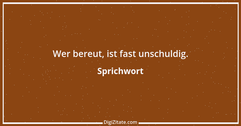 Zitat von Sprichwort 7554