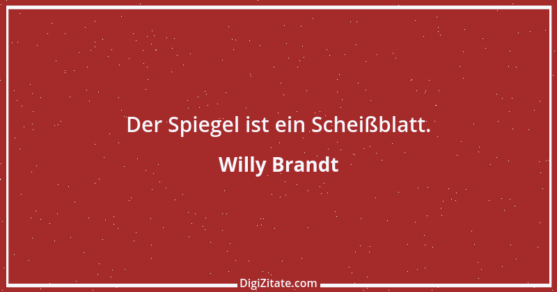 Zitat von Willy Brandt 83