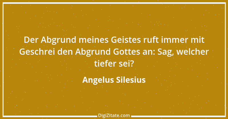 Zitat von Angelus Silesius 164