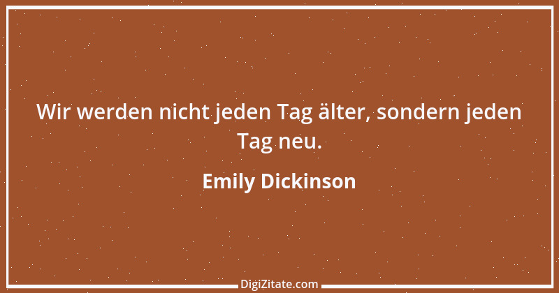 Zitat von Emily Dickinson 24