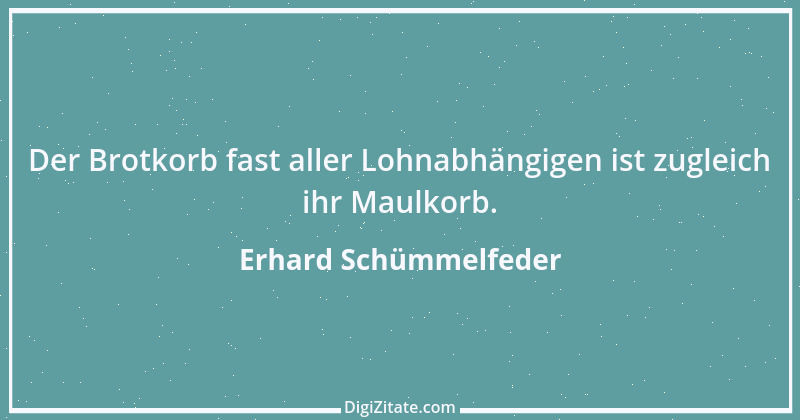 Zitat von Erhard Schümmelfeder 62