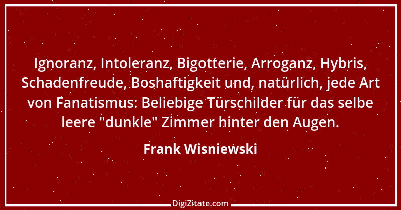 Zitat von Frank Wisniewski 150