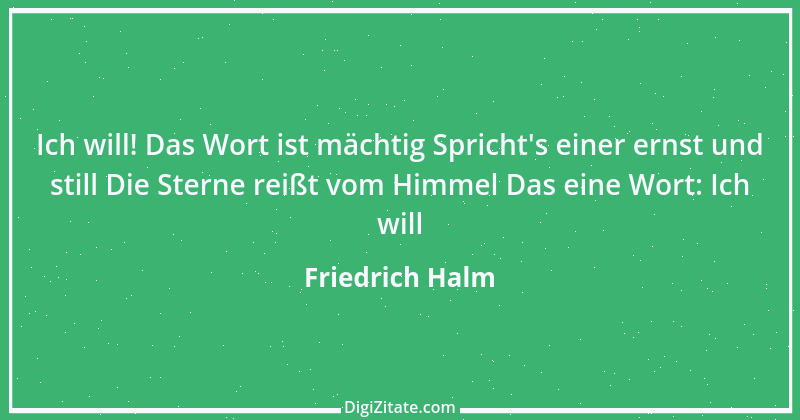 Zitat von Friedrich Halm 13