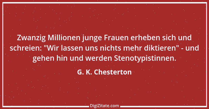 Zitat von G. K. Chesterton 111