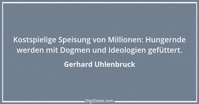 Zitat von Gerhard Uhlenbruck 383