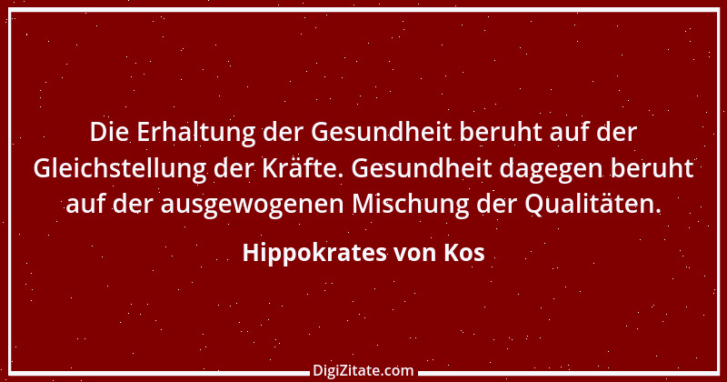 Zitat von Hippokrates von Kos 4