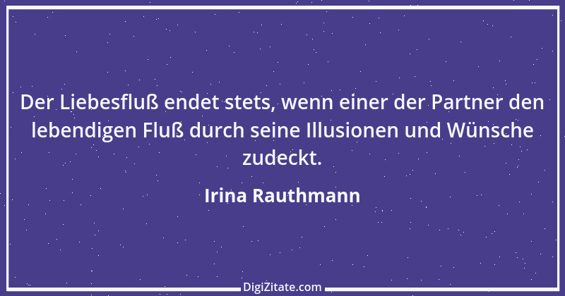 Zitat von Irina Rauthmann 90