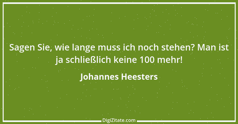 Zitat von Johannes Heesters 4