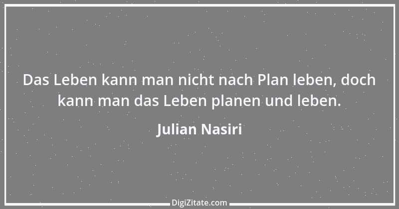 Zitat von Julian Nasiri 17