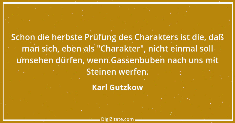 Zitat von Karl Gutzkow 144