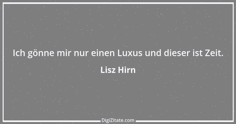 Zitat von Lisz Hirn 103