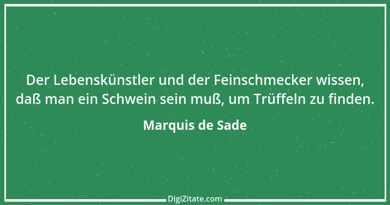 Zitat von Marquis de Sade 26