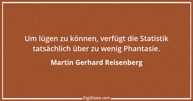 Zitat von Martin Gerhard Reisenberg 878