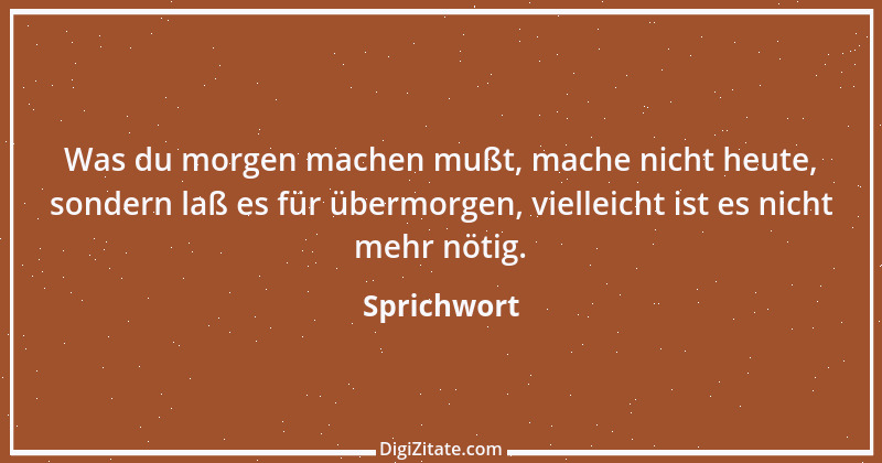 Zitat von Sprichwort 3555