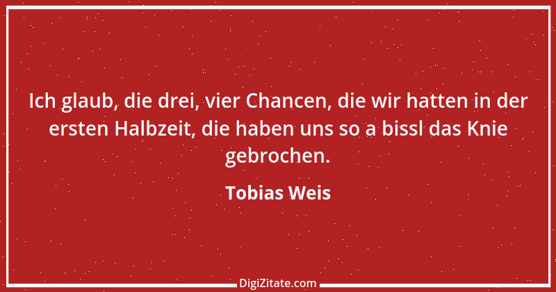 Zitat von Tobias Weis 1