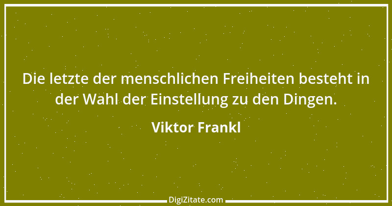 Zitat von Viktor Frankl 39