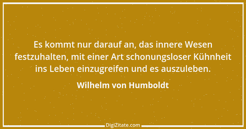 Zitat von Wilhelm von Humboldt 113