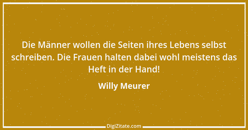 Zitat von Willy Meurer 864