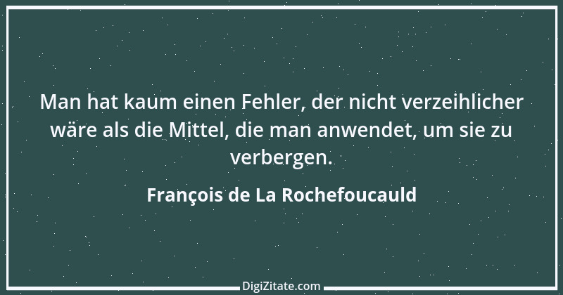 Zitat von François de La Rochefoucauld 477