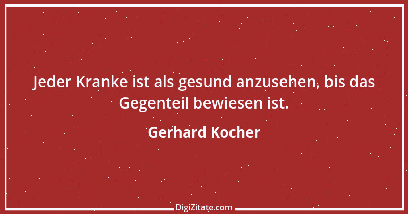 Zitat von Gerhard Kocher 73