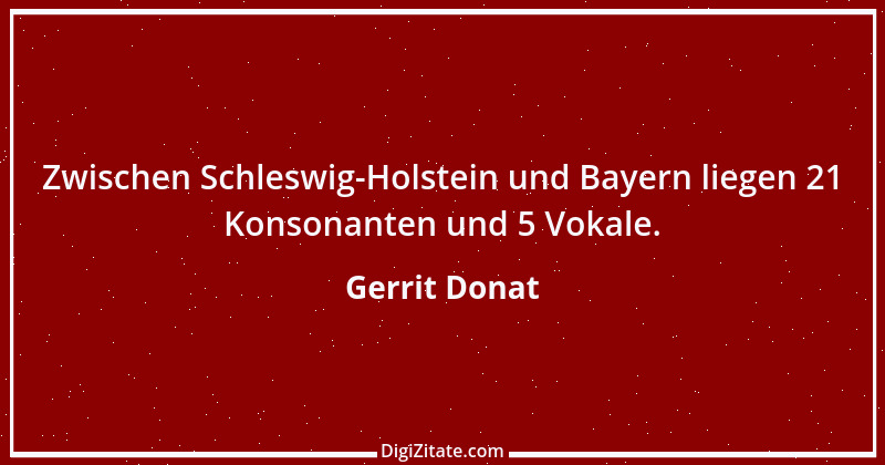 Zitat von Gerrit Donat 10