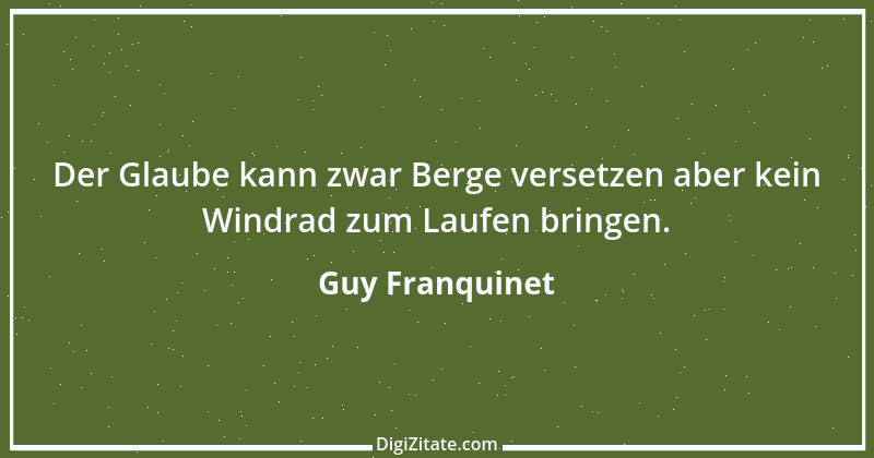 Zitat von Guy Franquinet 1