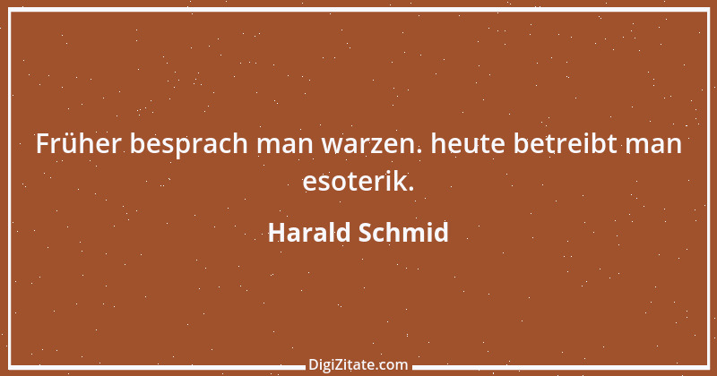 Zitat von Harald Schmid 153