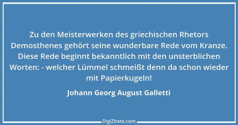 Zitat von Johann Georg August Galletti 20