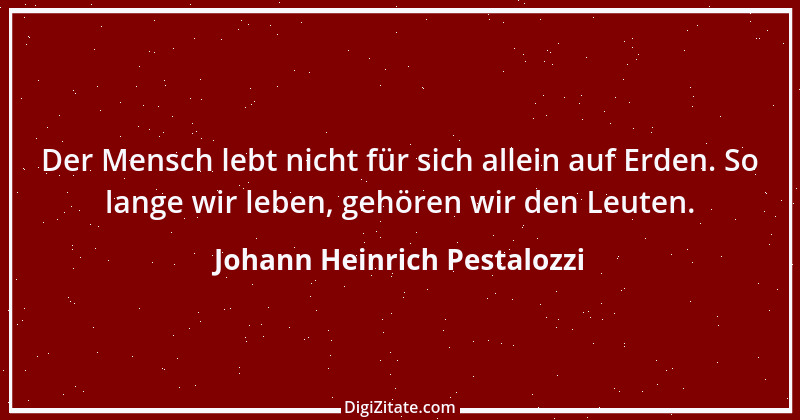 Zitat von Johann Heinrich Pestalozzi 35