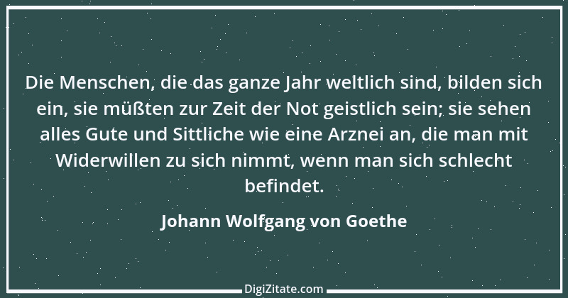 Zitat von Johann Wolfgang von Goethe 2564