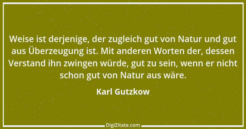 Zitat von Karl Gutzkow 145