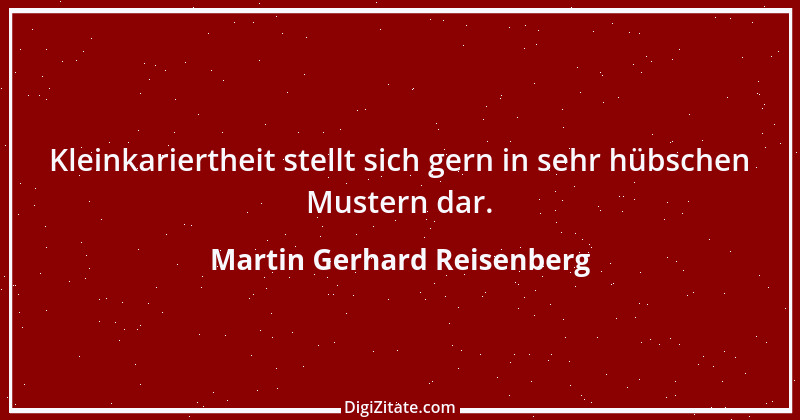 Zitat von Martin Gerhard Reisenberg 2879