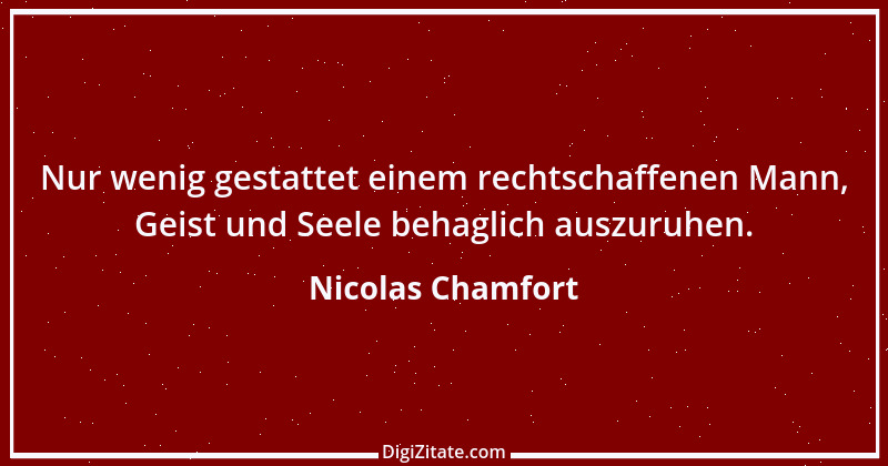 Zitat von Nicolas Chamfort 87