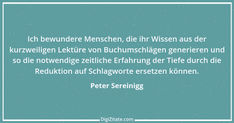 Zitat von Peter Sereinigg 49