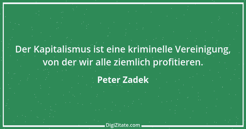 Zitat von Peter Zadek 1