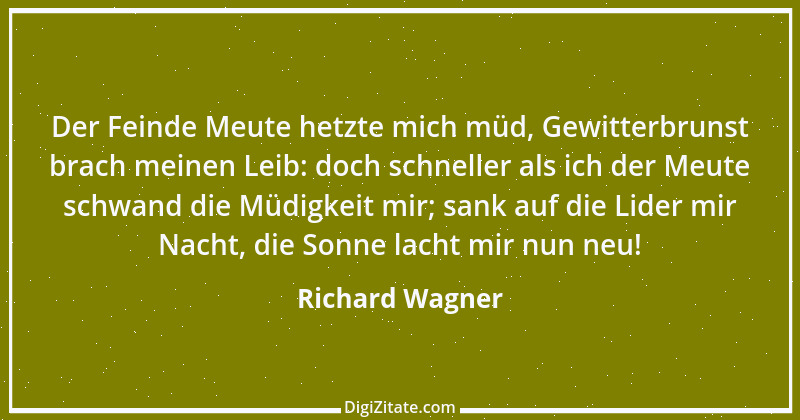 Zitat von Richard Wagner 74