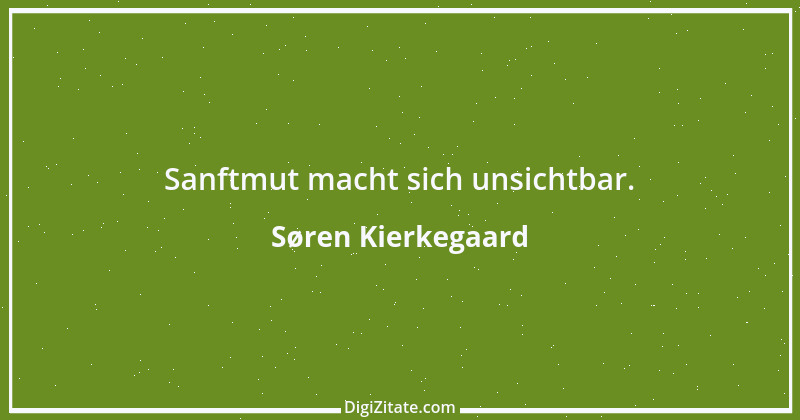 Zitat von Søren Kierkegaard 307