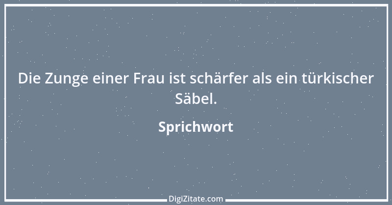 Zitat von Sprichwort 6556