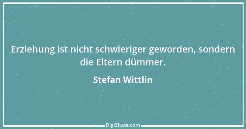 Zitat von Stefan Wittlin 273