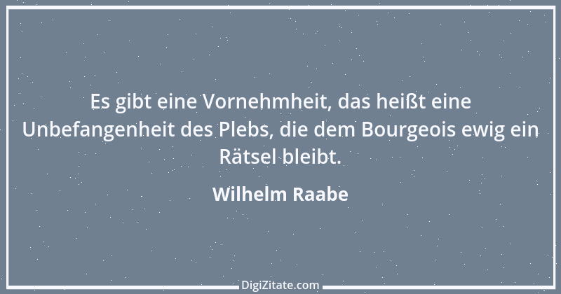 Zitat von Wilhelm Raabe 43