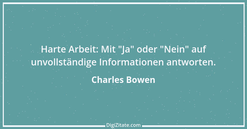 Zitat von Charles Bowen 1