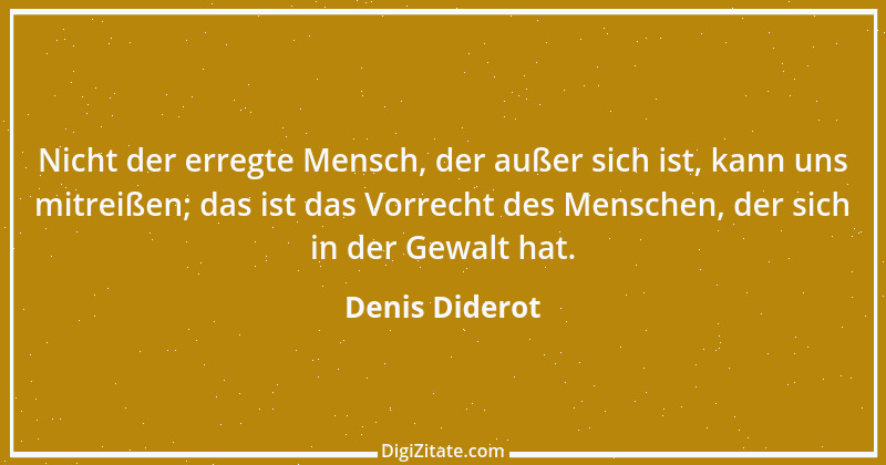 Zitat von Denis Diderot 9