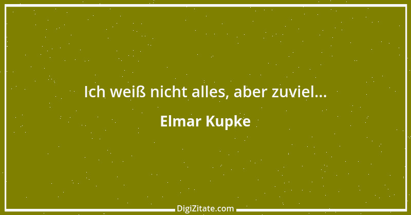 Zitat von Elmar Kupke 895