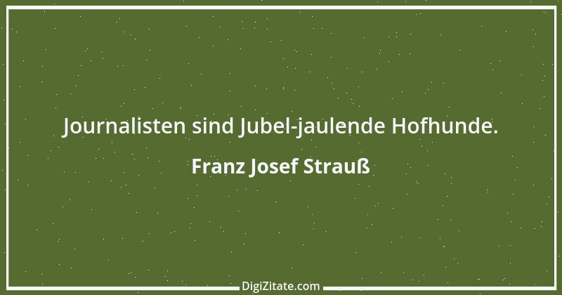 Zitat von Franz Josef Strauß 29