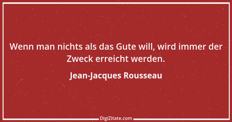 Zitat von Jean-Jacques Rousseau 152