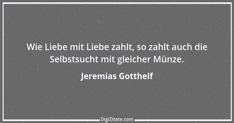 Zitat von Jeremias Gotthelf 229