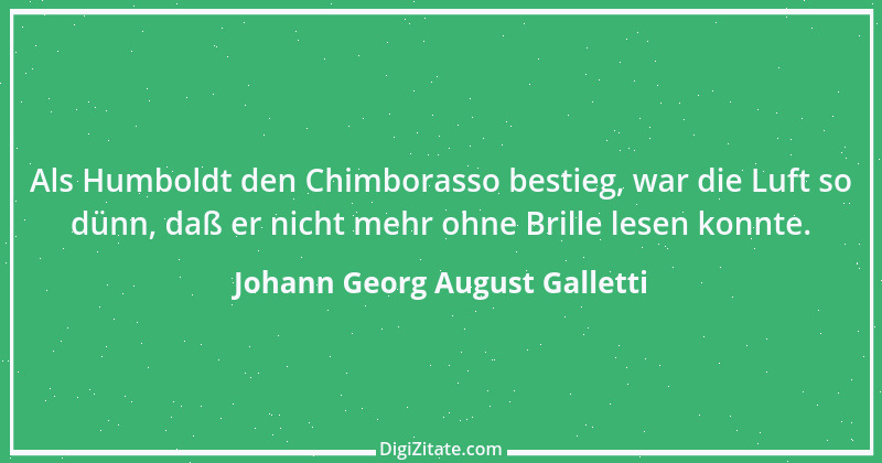 Zitat von Johann Georg August Galletti 21