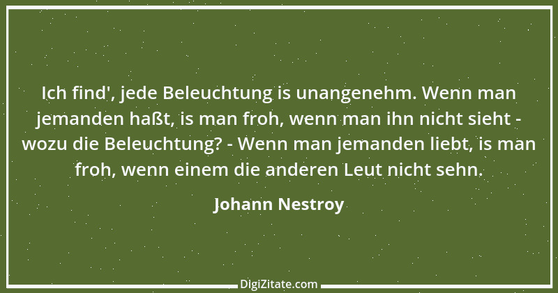 Zitat von Johann Nestroy 213