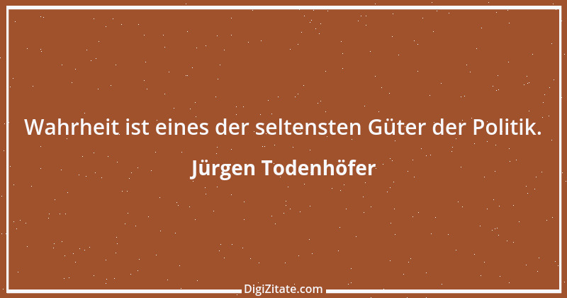 Zitat von Jürgen Todenhöfer 9