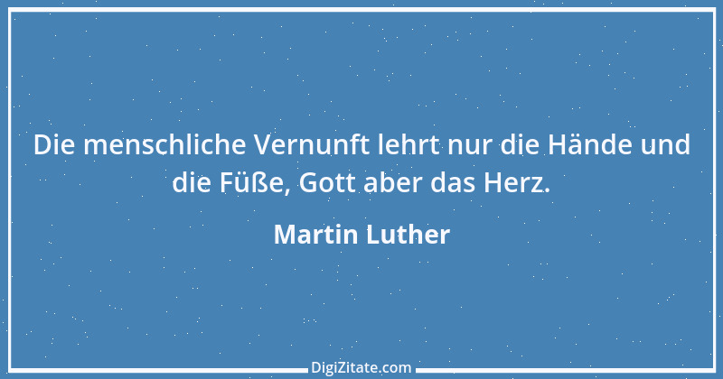 Zitat von Martin Luther 253